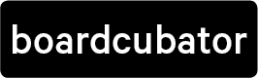 BOARDCUBATOR