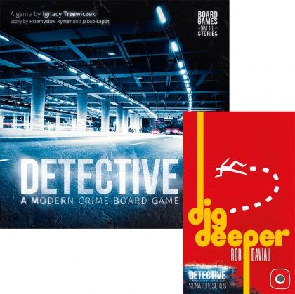 БЪНДЪЛ - DETECTIVE: A MODERN CRIME BOARD GAME + SIGNATURE SERIES - DIG DEEPER