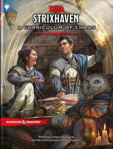 D&D - STRIXHAVEN: A CURRICULUM OF CHAOS