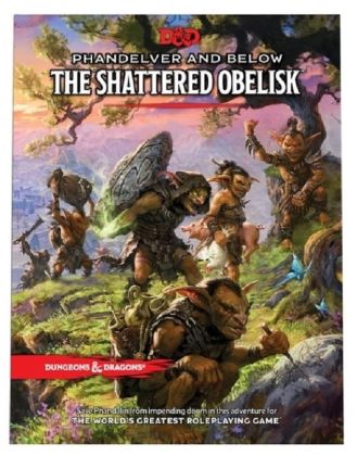 D&D - PHANDALVER AND BELOW: THE SHATTERЕD OBELISK