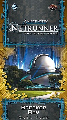 ANDROID: NETRUNNER The Card Game - Breaker Bay - Data Pack 2