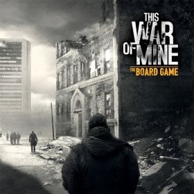 THIS WAR OF MINE: THE BOARD GAME