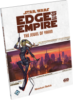 STAR WARS EDGE OF THE EMPIRE - THE JEWEL OF YAVIN